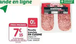 Promocash Promo - rosette tranchée en cuisine offre
