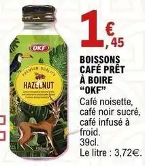 E.Leclerc Okf - boissons café prêt à boire offre