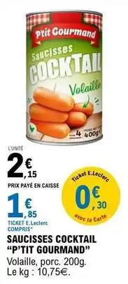 E.Leclerc Saucisses cocktail offre