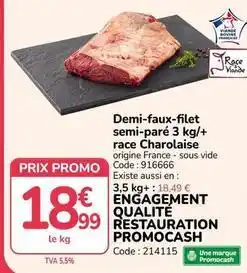 Promocash Francaise - demi-faux-filet semi-pâré 3 kg/+ race charolaise offre