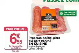 Promocash Promo - pepperoni spécial pizza pur porc tranché en cuisine offre