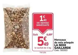 Promocash Morceaux de noix arlequin noix gaillard offre
