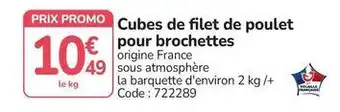 Promo - cubes de filet de poulet pour brochettes