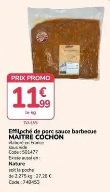 Promocash Maître coq - effiloch de porc sauce barbecue offre