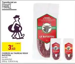 Intermarché Chorizo au taureau doux offre