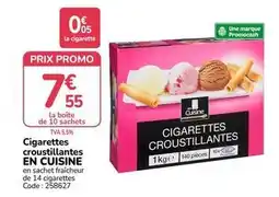 Promocash Promo - cigarettes croustillantes en cuisine offre