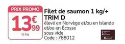Promocash Promo - filet de saumon 1 kg/+ offre