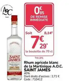 Promocash Saint james - rhum agricole blanc de la martinique a.o.c offre
