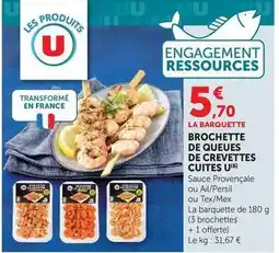 Hyper U U - brochette de queues de crevettes cuites offre