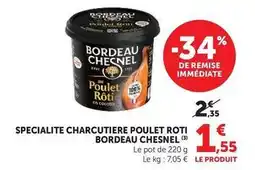 Hyper U Bordeau chesnel - specialite charcutiere poulet roti offre