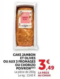 Hyper U Guyader - cake jambon et olives ou aux 3 fromages ou chorizo poivron offre