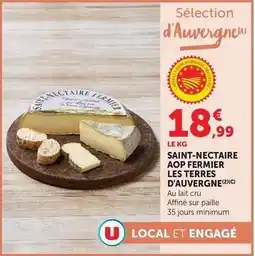 Super U Les terres d'auvergne - saint-nectaire aop fermier offre