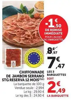 Hyper U Chiffonnade de jambon serrano stg reserva offre