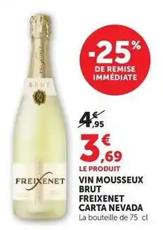 Super U Freixenet - vin mousseux brut carta nevada offre