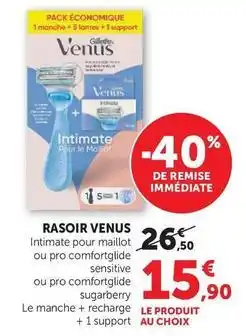 Super U Gillette - venus rasoir offre