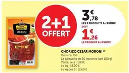 Hyper U César moroni - chorizo offre