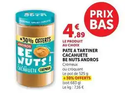 Hyper U Andros - pate a tartiner cacahuete be nuts offre