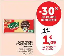 Hyper U Panzani - pates fermes et genereuses offre