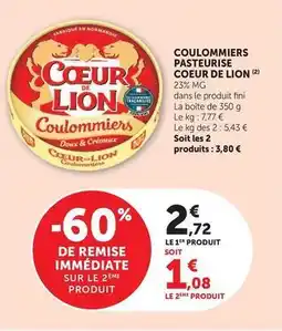 Super U Coeur de lion - coulommiers pasteurise offre