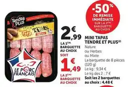 Hyper U Tendre et plus - mini tapas offre