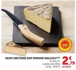 U Express Fermier walchli - saint-nectaire aop offre