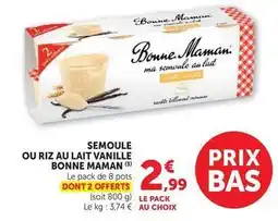 U Express Bonne maman - semoule ou riz au lait vanille offre