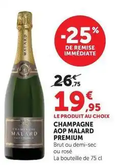 Super U Malard - champagne aop premium offre