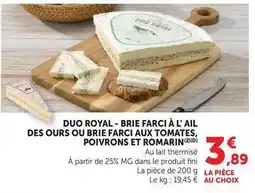 U Express Duo royal - brie farci à l'ail des ours ou brie farci aux tomates, poivrons et romarin offre