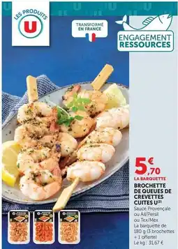 U Express U - brochette de queues de crevettes cuites offre