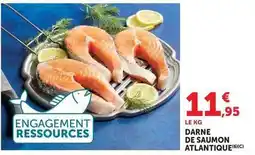 Super U Darne de saumon atlantique offre