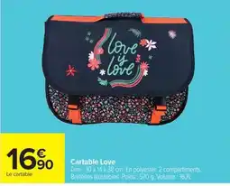 Carrefour Cartable Love offre