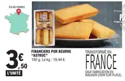 E.Leclerc ASTRUC FINANCIERS PUR BEURRE offre