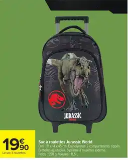 Carrefour Jurassic World Sac à roulettes offre