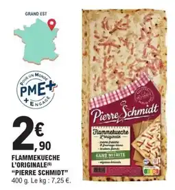E.Leclerc Pierre Schmidt Flammekueche L'originale offre