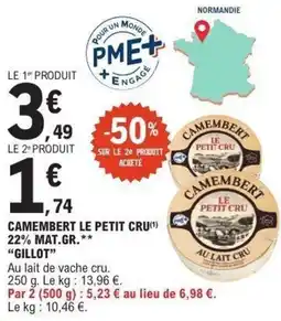 E.Leclerc Gillot Camembert Le Petit Cru offre