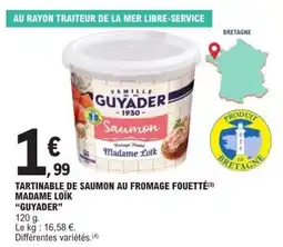 E.Leclerc GUYADER Tartinable de saumon au fromage fouetté offre