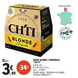 E.Leclerc CH'TI BIÈRE BLONDE L'ORIGINALE offre