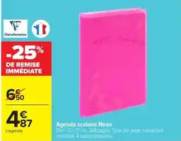Carrefour Clairefontaine Agenda scolaire Neon offre