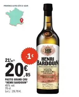 E.Leclerc HENRI BARDOUIN PASTIS GRAND CRU offre