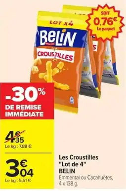 Carrefour BELIN Croustilles offre