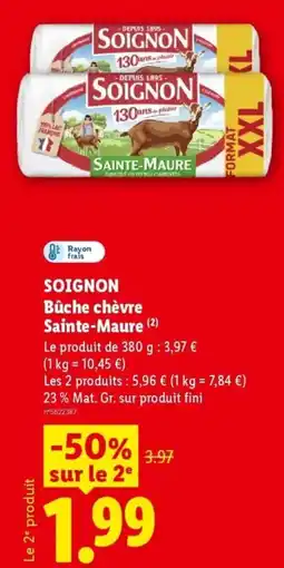 Lidl SOIGNON Büche chèvre Sainte-Maure offre