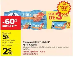 Carrefour PETIT NAVIRE Thon en miettes offre