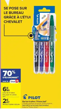 Carrefour Pilot etui de 4 rollers "frixion ball" offre