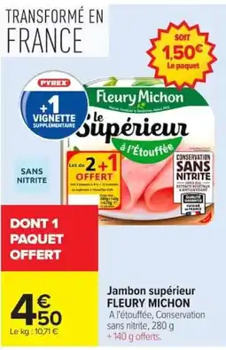 Carrefour FLEURY MICHON Jambon supérieur offre