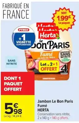Carrefour Herta Jambon Le Bon Paris offre