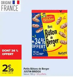 Carrefour JUSTIN BRIDOU Petits Bâtons de Berger offre