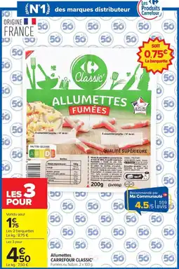 Carrefour Allumettes Carrefour Classic' offre
