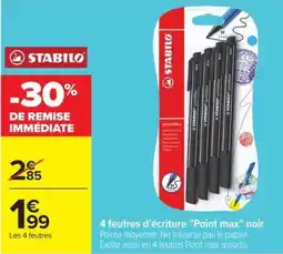 Carrefour STABILO 4 feutres d'écriture "Point max" noir offre