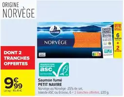 Carrefour PETIT NAVIRE Saumon fumé offre