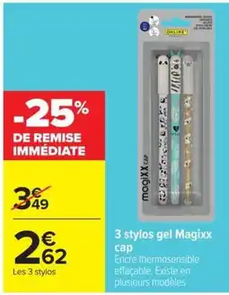 Carrefour Magixx stylos gel offre